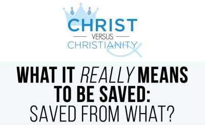 What It Really Means to Be Saved: Saved From What?